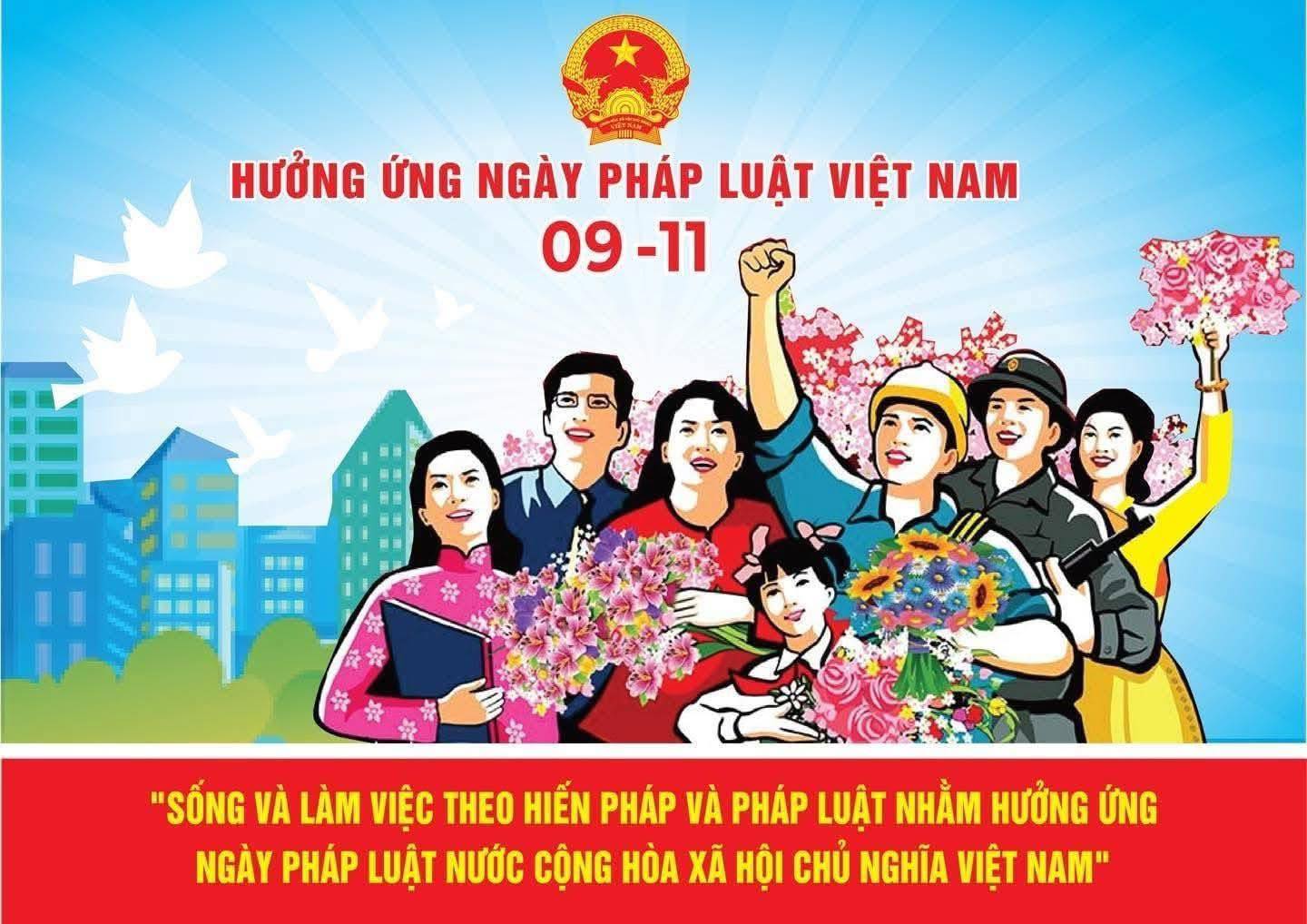 TUYÊN TRUYỀN NGÀY PHÁP LUẬT VIỆT NAM 9/11 KHƠI DẬY TINH THẦN THƯỢNG TÔN PHÁP LUẬT